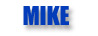 Mike