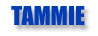 Tammie